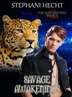 cover image of Savage Awakenings (Lost Shifters Book 3)